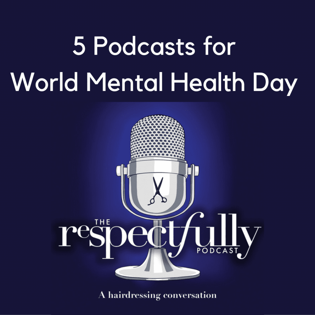 5 Podcasts for World Mental Health Day