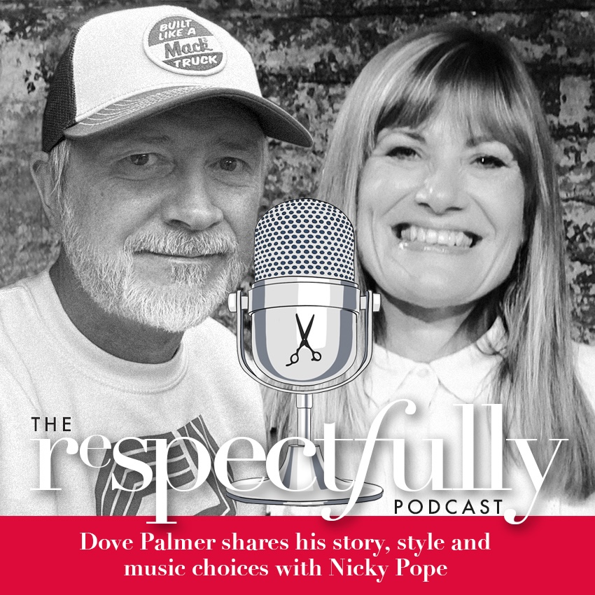 In this episode of the Respectfully hair podcast, Dove Palmer shares his story, style and music choices with Nicky Pope!